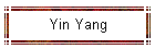 Yin Yang